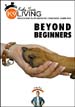 Beyond Beginners